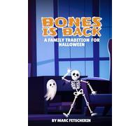 Bones is Back - A Family Tradition for Halloween: A Halloween Book for Kids