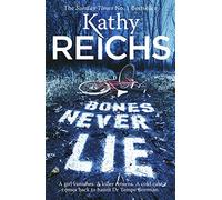 Bones Never Lie: (Temperance Brennan 17) by Reichs, Kathy (May 7, 2015) Paperback