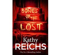 Bones of the Lost : (Temperance Brennan 16)
