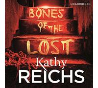 Bones of the Lost: (Temperance Brennan 16)