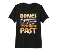 Bones Tell Tales - Dinosaur Paleontologist Premium T-Shirt
