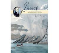 Bones: The Life and Adventures of Dr Archibald Menzies (1754-1842)