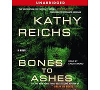 Bones to Ashes (Temperance Brennan Novels)