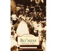 Bo'ness: The Fair Town : Images of Scotland