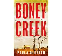 Boney Creek : A Thriller