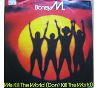 BONEY M 7"Single- We Kill The World,EX+