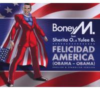 Boney M. Feat. Sherita O. & Yulee B. - Felicidad America (Obama - Obama)