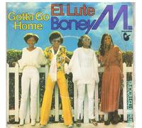 Boney M - Gotta Go Home / El Lute [7" Vinyl]