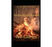 Bonfire Night Murders: The West Kent Dog Walkers Society Mystery
