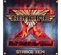 Bonfire - Strike Ten [Bonus Track]