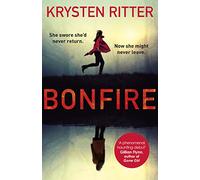 Bonfire : The debut thriller from the star of Jessica Jones