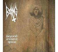 Bong - Beyond Ancient Space