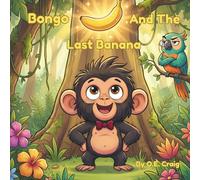 Bongo And The Last Banana