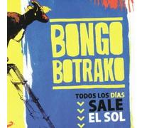 Bongo Botrako - Todos Los Dias El Sol