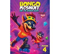 Bongo McSnuff and the Wisdom Alert