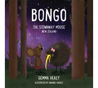 Bongo the Stowaway Mouse New Zealand