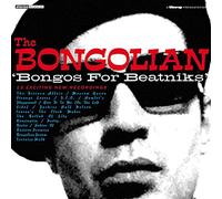 Bongolian;The - Bongos For Beatniks 05-11Cc