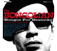 Bongolian;The - Bongos For Beatniks 05-11Cc [VINYL]