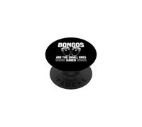 Bongos Are The Small Ones Karen Conga Player Percussion PopSockets Adhesive PopGrip