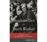 Bonhoeffer as Youth Worker