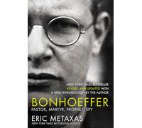 Bonhoeffer: Pastor, Martyr, Prophet, Spy - Paperback / softback NEW Metaxas, Eri