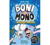 Boni vs. Mono 2. Boni vs. Mono y la invasión humana