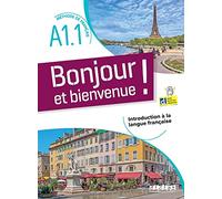 Bonjour et bienvenue A1.1 - tout en français + didierfle.app: Introduction à la langue française