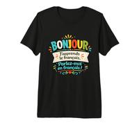 Bonjour I'm Learning French Funny Language Student Premium T-Shirt