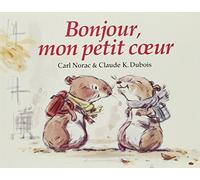 bonjour mon petit coeur