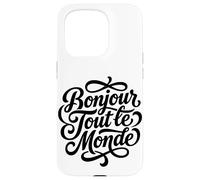 Bonjour Tout le Monde French Hello World Script Case for iPhone 15 Pro
