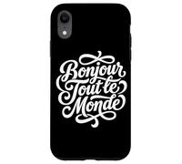 Bonjour Tout le Monde French Hello World Script Case for iPhone XR