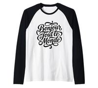Bonjour Tout le Monde French Hello World Script Raglan Baseball Tee
