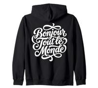 Bonjour Tout le Monde French Hello World Script Zip Hoodie