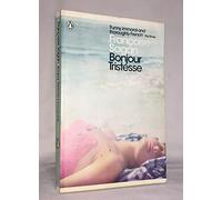 Bonjour Tristesse and A Certain Smile (Penguin Modern Classics) by Sagan, Francoise (2013) Paperback