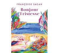 Bonjour Tristesse - Nouvelle édition