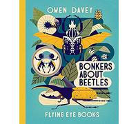 Bonkers About Beetles: 4 (About Animals)