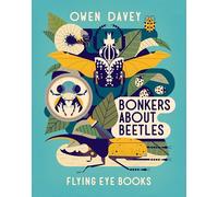 Bonkers About Beetles (About Animals Book #4)