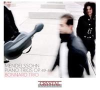 Bonnard Trio - Mendelssohn: Piano Trios, Op. 49/66