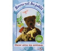 Bonne nuit les petits : oscar aime les animeaux