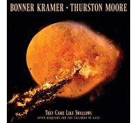Bonner Kramer & Thurston Moore : They Came Like Swallows: Seven Requiems for