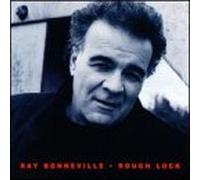 Bonneville, Ray - Rough Luck