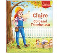 Bonney Press: Claire and the Colossal Treehouse (paperback)
