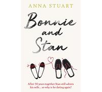 Bonnie and Stan: A gorgeous, emotional love story