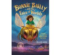 Bonnie Bailey and the Faire of Worlds