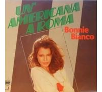 Bonnie Bianco - Un' Americana A Roma - Kangaroo Team Records - 6.26209 BL