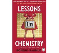 Bonnie Garmus - Lessons in Chemistry The No. 1 Sunday Times bestsell - V245z
