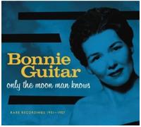 Bonnie Guitar Only the Moon Man Knows (CD) (US IMPORT)