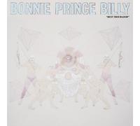 Bonnie "Prince" Billy - Best Troubador