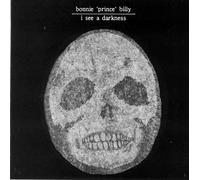 Bonnie 'Prince' Billy - I See A Darkness
