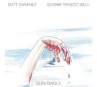 BONNIE PRINCE BILLY & MATT SWE: SUPERWOLF - OLDHAM WILL & MATT SWEENE - LP vinyl